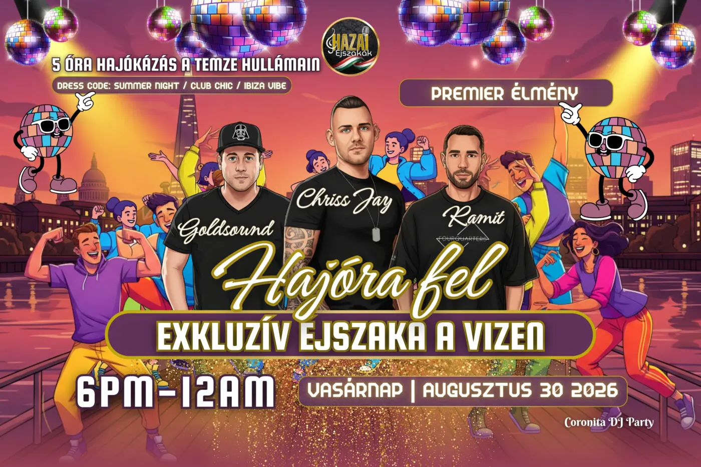 HAJÓRA FEL CORONITA! – AZ ELSŐ EXKLUZÍV ÉJSZAKA A VIZEN 5 órán át