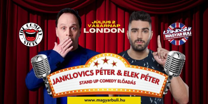 Janklovics Péter és Elek Péter stand up comedy előadás Londonban július 2-án 25