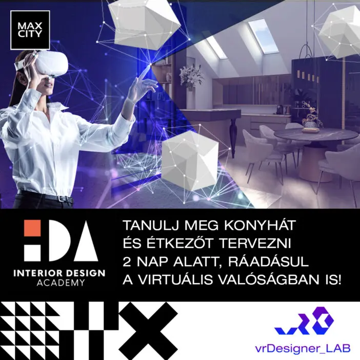 Tanulj meg konyhát és étkezőt tervezni 2 nap alatt, ráadásul a virtuális valóságban is 3